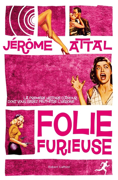FOLIE FURIEUSE