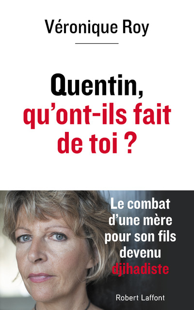 QUENTIN, QU'ONT-ILS FAIT DE TOI ?