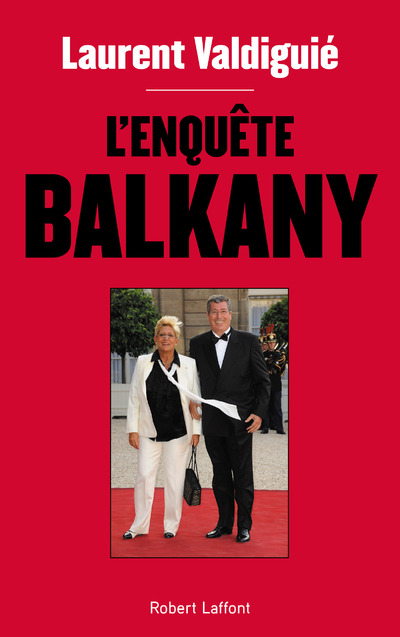 L'ENQUETE BALKANY