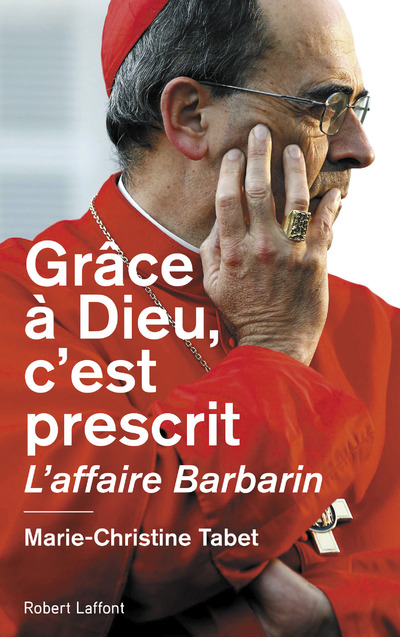 GRACE A DIEU, C'EST PRESCRIT