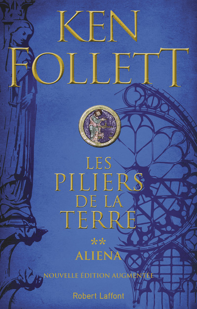 LES PILIERS DE LA TERRE - TOME 2 ALIENA