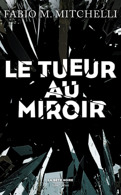 LE TUEUR AU MIROIR