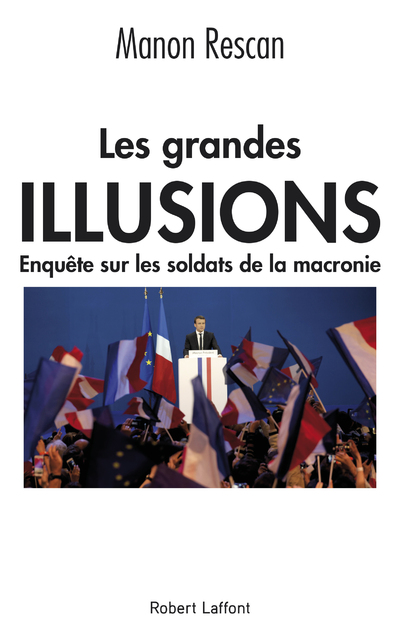 LES GRANDES ILLUSIONS