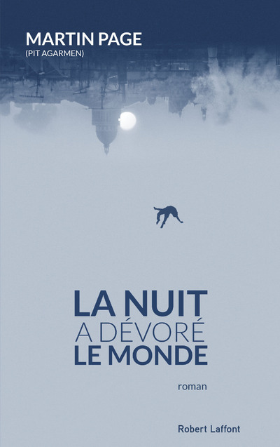 LA NUIT A DEVORE LE MONDE - NOUVELLE EDITION 2018
