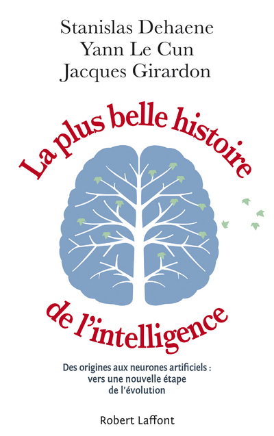 LA PLUS BELLE HISTOIRE DE L'INTELLIGENCE