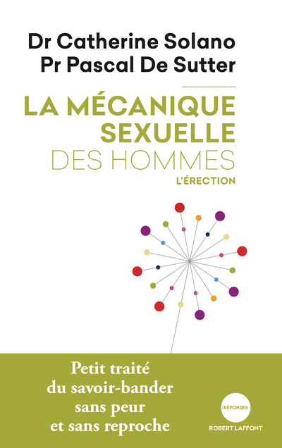 LA MECANIQUE SEXUELLE DES HOMMES - TOME 2 L'ERECTION NE 2019