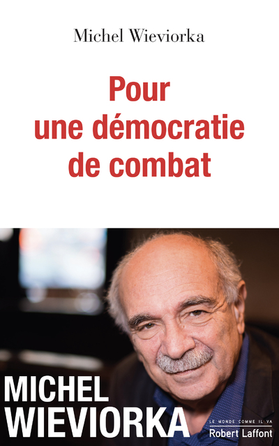 POUR UNE DEMOCRATIE DE COMBAT