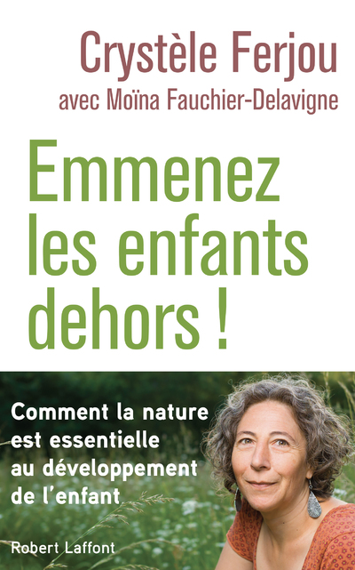 EMMENEZ LES ENFANTS DEHORS !