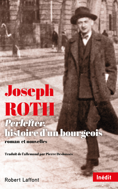 PERLEFTER, HISTOIRE D'UN BOURGEOIS - ROMAN ET NOUVELLES
