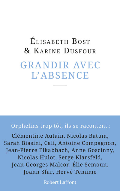 GRANDIR AVEC L'ABSENCE