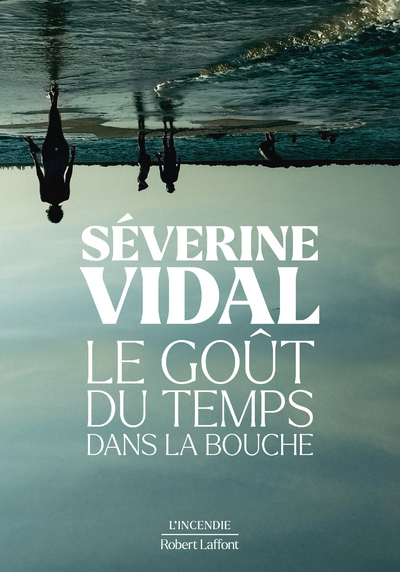LE GOUT DU TEMPS DANS LA BOUCHE