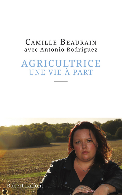 AGRICULTRICE, UNE VIE A PART
