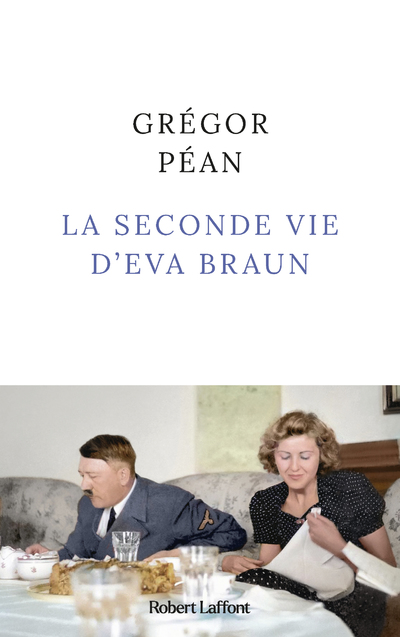 LA SECONDE VIE D'EVA BRAUN