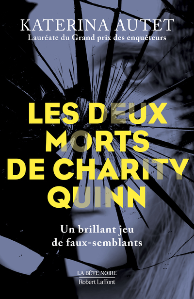 LES DEUX MORTS DE CHARITY QUINN - UN BRILLANT JEU DE FAUX-SEMBLANTS
