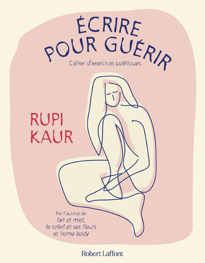ECRIRE POUR GUERIR - CAHIER D   EXERCICES POETIQUES