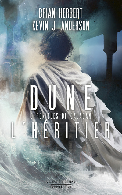 DUNE - CHRONIQUES DE CALADAN : L'HERITIER - TOME 3