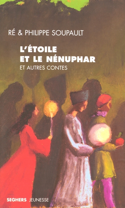 L'ETOILE ET LE NENUPHAR ET AUTRES CONTES