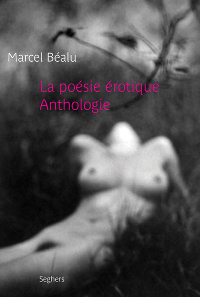 LA POESIE EROTIQUE - NE - ANTHOLOGIE