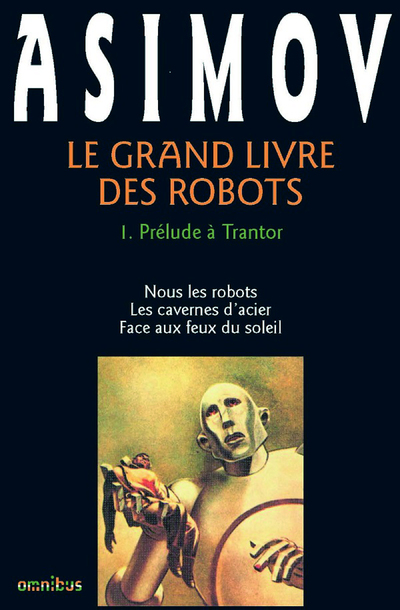 LE GRAND LIVRE DES ROBOTS TOME 1