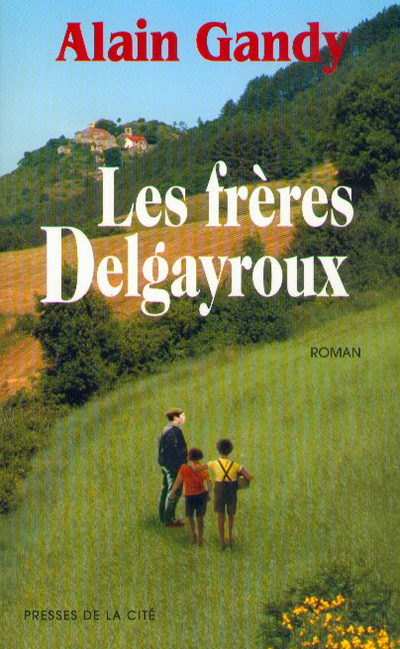LES FRERES DELGAYROUX