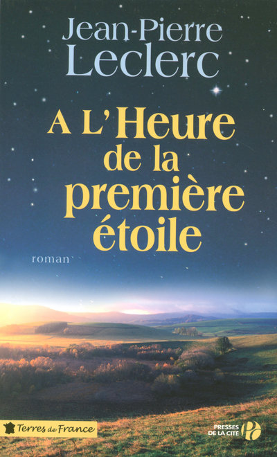 A L'HEURE DE LA PREMIERE ETOILE