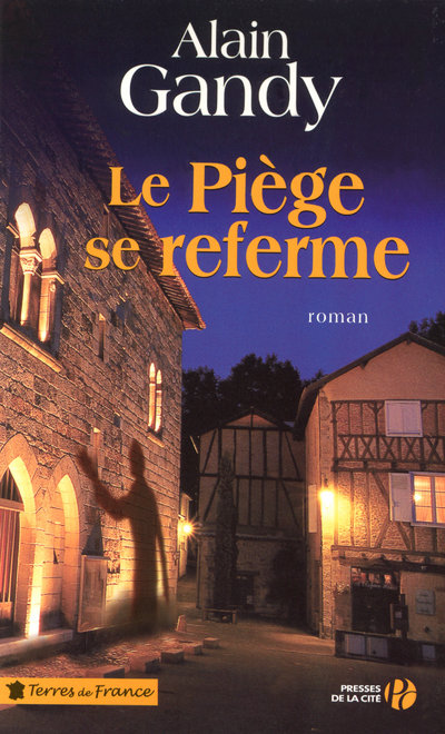 LE PIEGE SE REFERME