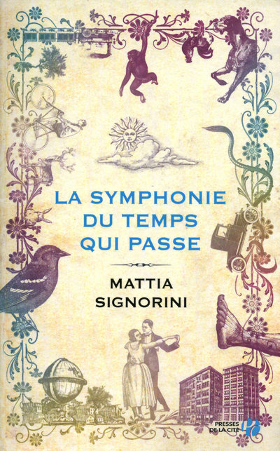 LA SYMPHONIE DU TEMPS QUI PASSE