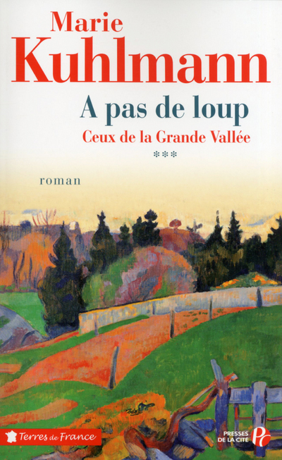 CEUX DE LA GRANDE VALLEE - TOME 3 A PAS DE LOUP