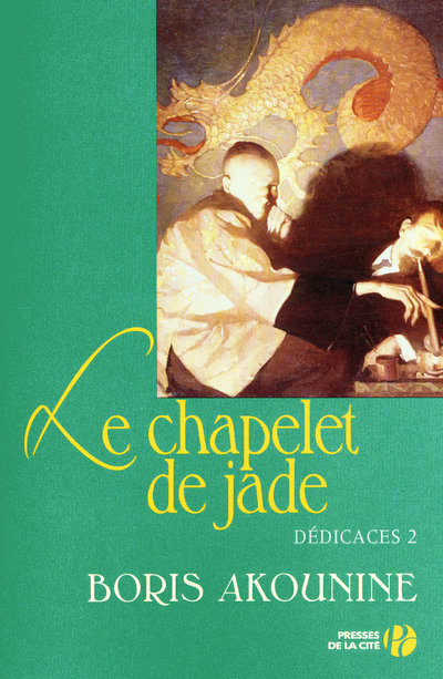 DEDICACES 2 LE CHAPELET DE JADE