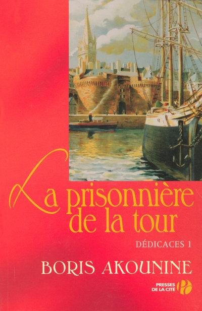 DEDICACES 1 LA PRISONNIERE DE LA TOUR