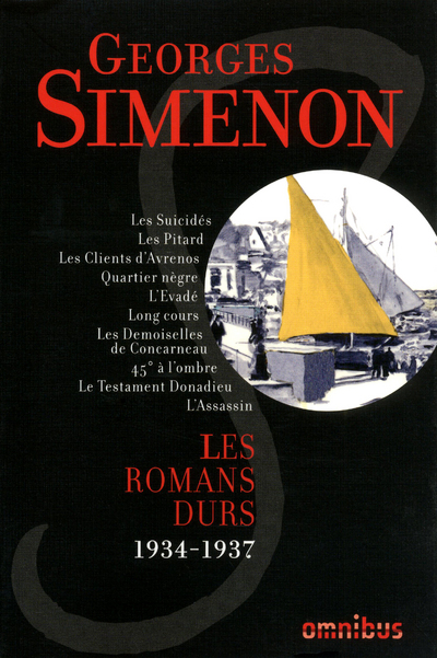 LES ROMANS DURS 1934-1937 - VOLUME 2