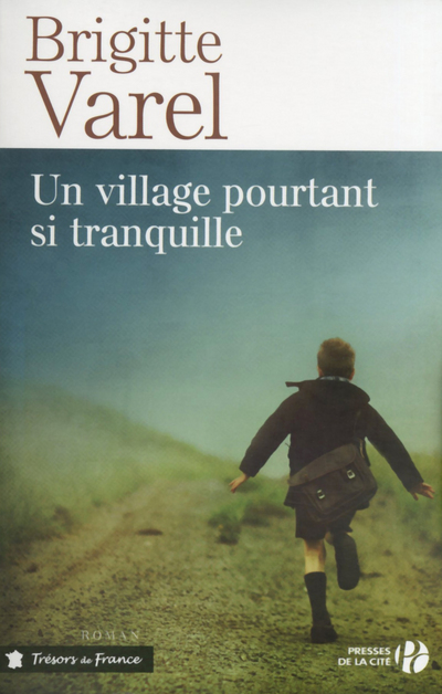 UN VILLAGE POURTANT SI TRANQUILLE (TF)