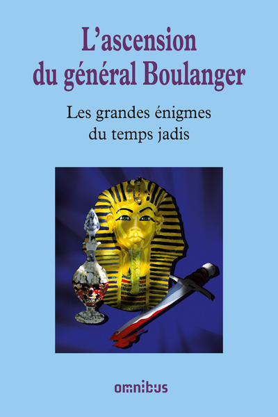 L'ASCENSION DU GENERAL BOULANGER