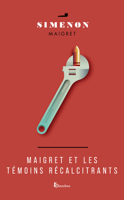 MAIGRET ET LES TEMOINS RECALCITRANTS