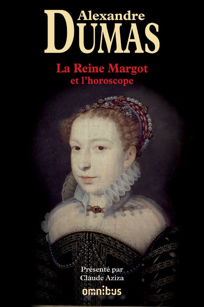 L'HOROSCOPE, LA REINE MARGOT