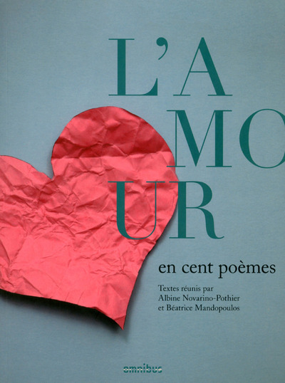 L'AMOUR EN CENT POEMES