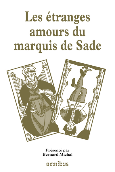 LES ETRANGES AMOURS DU MARQUIS DE SADE