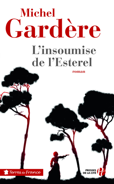 L'INSOUMISE DE L'ESTEREL