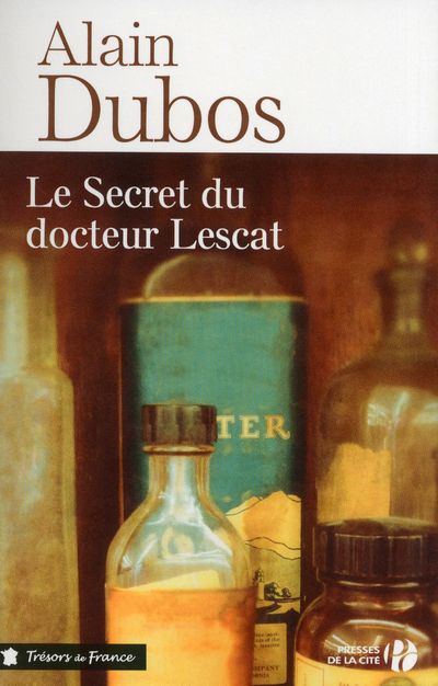 LE SECRET DU DOCTEUR LESCAT