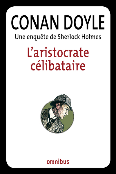 L'ARISTOCRATE CELIBATAIRE