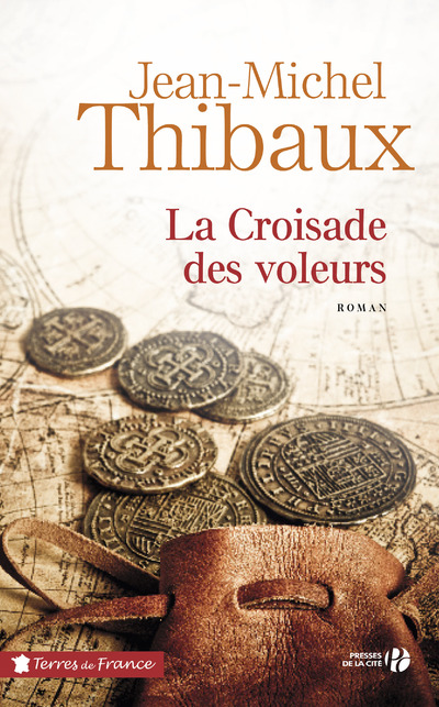 LA CROISADE DES VOLEURS