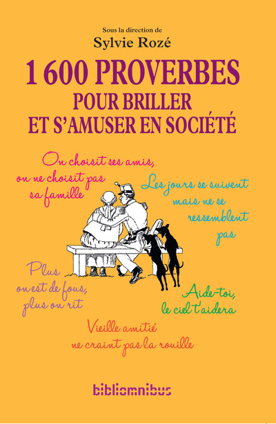 1600 PROVERBES POUR BRILLER ET S'AMUSER EN SOCIETE