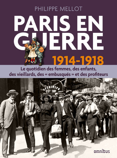 PARIS EN GUERRE 1914-1918