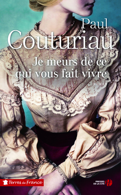 JE MEURS DE CE QUI VOUS FAIT VIVRE