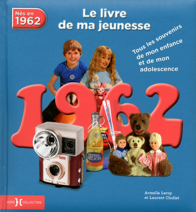 1962, LE LIVRE DE MA JEUNESSE - NOUVELLE EDITION