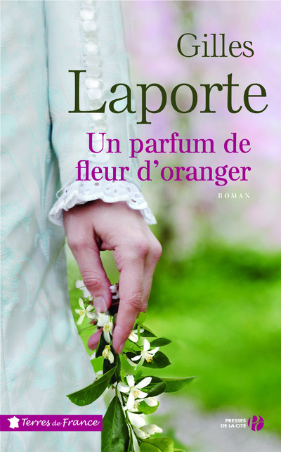 UN PARFUM DE FLEUR D'ORANGER