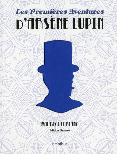 LES PREMIERES AVENTURES D'ARSENE LUPIN