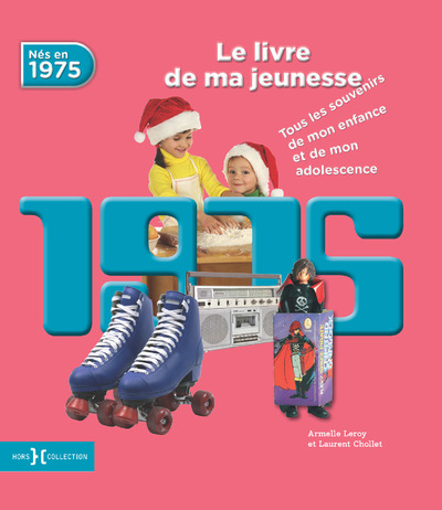 1975, LE LIVRE DE MA JEUNESSE - NOUVELLE EDITION