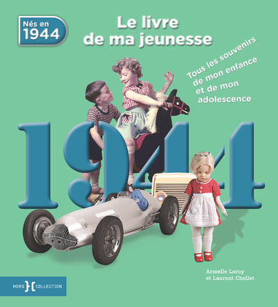1944, LE LIVRE DE MA JEUNESSE - NOUVELLE EDITION