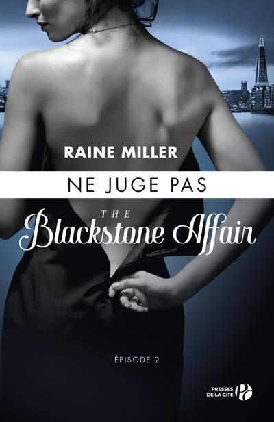 NE JUGE PAS - TOME 2 THE BLACKSTONE AFFAIR